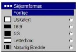 Skjermformat Forige Uskalert 16:9 4:3 Letterbox Naturlig Bredde