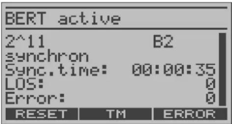 BERT active 2^11 B2 synchron Sync.time: 00:00:35 LOS: 0 Error: 0 RESET TM ERROR