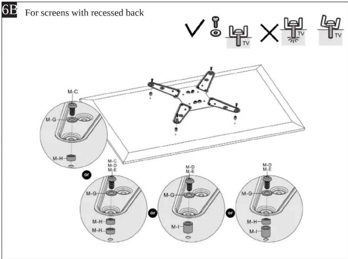 6B For screens with recessed back ✓ TV × TV TV M-C M-G M-H M-C M-D M-E or M-G M-H M-H M-D M-E or M-G M-I M-D M-E M-G M-H M-I