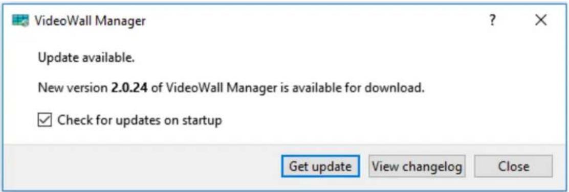 VideoWall Manager Update available. New version 2.0.24 of VideoWall Manager is available for download. ✓ Check for updates on startup Get update View changelog Close