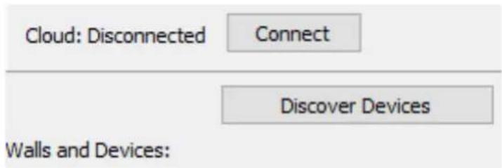 Cloud: Disconnected Connect Discover Devices Walls and Devices: