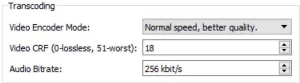 Transcoding Video Encoder Mode: Normal speed, better quality. Video CRF (0-lossless, 51-worst): 18 Audio Bitrate: 256 kbit/s