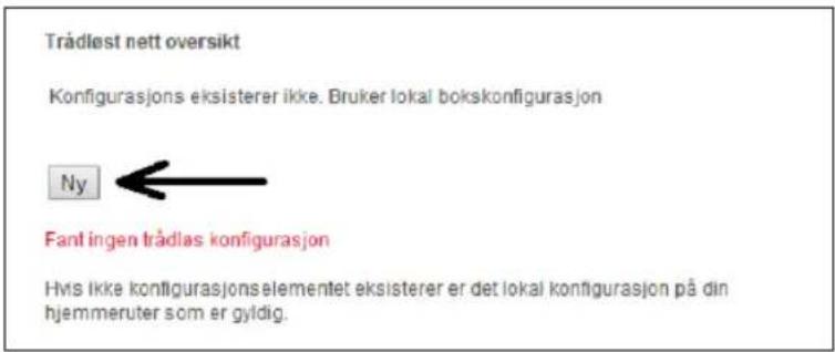 Trådlest nett oversikt Konfigurasjons eksisterer ikke. Bruker lokal bokskonfigurasjon Ny Fant ingen trådlas konfigurasjon Hvis ikke konfigurasjonselementet eksisterer er det lokal konfigurasjon på din hjemmeruter som er gyldig.
