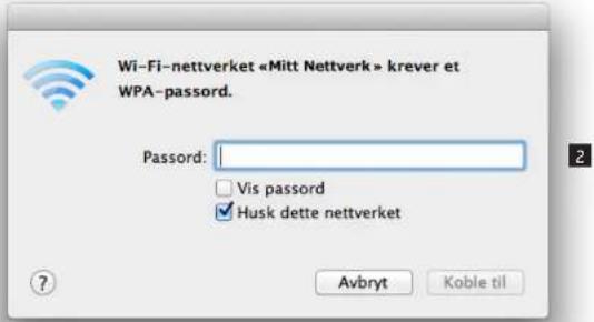 Wi-Fi-nettverket «Mitt Nettverk» krever et WPA-passord. Passord: □ Vis password ✓ Husk dette nettverket ? Avbryt Koble til