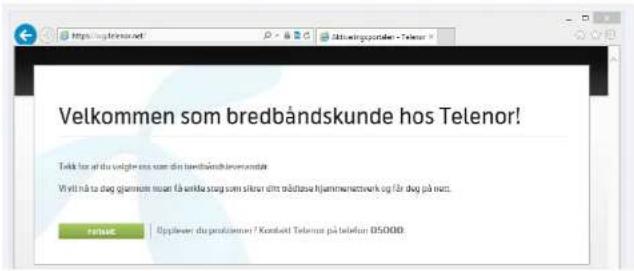 Velkommen som bredbåndskunde hos Telenor! Tørls for at the vodgte os som den bredbåndskunde Vit nå ta dag gjørnaste man på enklde stag som silnen ditt måltese hjemmenetverk og får dag på nett. førde: Uppilower des prædslæmter / Kondsett Telenor på tellem 05000
