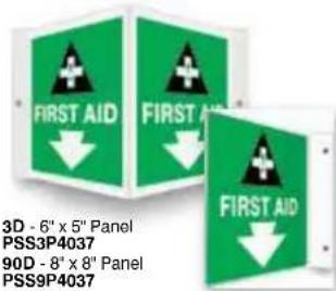 FIRST AID FIRST AID FIRST AID 3D - 6" x 5" Panel PSS3P4037 90D - 8" x 8" Panel PSS9P4037