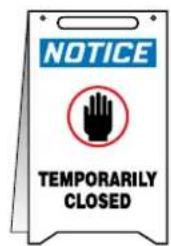 NOTICE TEMPORARILY CLOSED