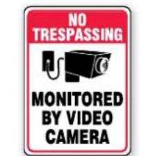 NO TRESPASSING MONITORED BY VIDEO CAMERA