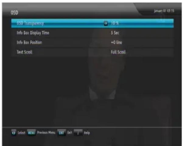 OSD Januun 01 03:15 OSD Transparency 10 % Info Box Display Time 5 Sec Info Box Position +0 Line Text Scroll Full Scroll 4 Select MENU Previous Menu Exit Help