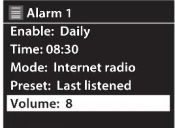 Alarm 1 Enable: Daily Time: 08:30 Mode: Internet radio Preset: Last listened Volume: 8