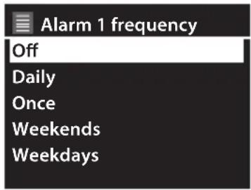 Alarm 1 frequency Off Daily Once Weekends Weekdays