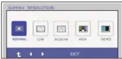 SUPER+ RESOLUTION NORMAL LOW MEDIUM HIGH DEMO EXIT