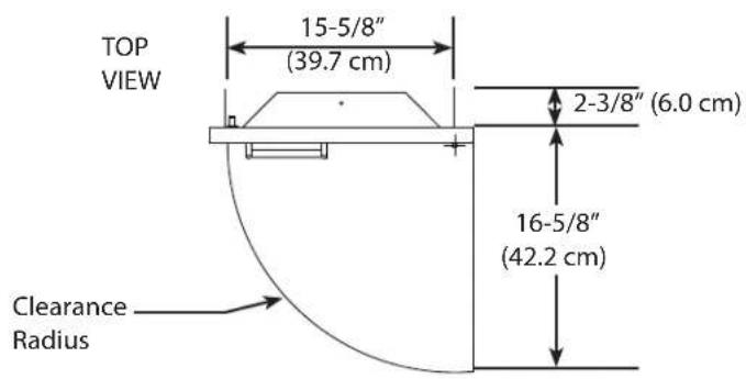 TOP VIEW 15-5/8" (39.7 cm) 2-3/8" (6.0 cm) 16-5/8" (42.2 cm) Clearance Radius