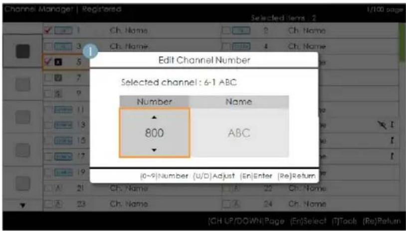 Channel Manager | Registered Selected Items 2 Edit Channel Number Selected channel: 6-1 ABC Number Name 800 ABC [0~9]Number (U/D)Adjust (En|Enter |Re)Return Ch. Name Ch. Name Ch. Name Ch. Name CH LP/DOWN Page (En)Select IT Tools (Re)Return
