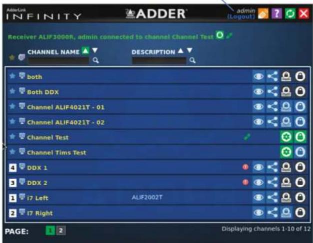 Receiver ALIF3000R, admin connected to channel Channel Test CHANNEL NAME DESCRIPTION both Both DDX Channel ALIF4021T - 01 Channel ALIF4021T - 02 Channel Test Channel Tims Test DDX 1 DDX 2 i7 Left ALIF2002T i7 Right PAGE: 1 2 Displaying channels 1-10 of 12