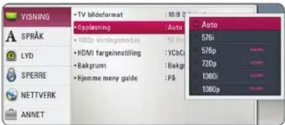 VISNING • TV bildeformat : 18:9 • Opplasning : Auto • 1000s vänningsmodes : 50 (R) • HDMI fargeinnstilling : YCbCi • Bakgrunn : Bakgr • Hjemme meny guide : PÅ • Auto 576i 576p 720p 1080i 1080p SPRAK LYD SPERRE NETTVERK ANNET