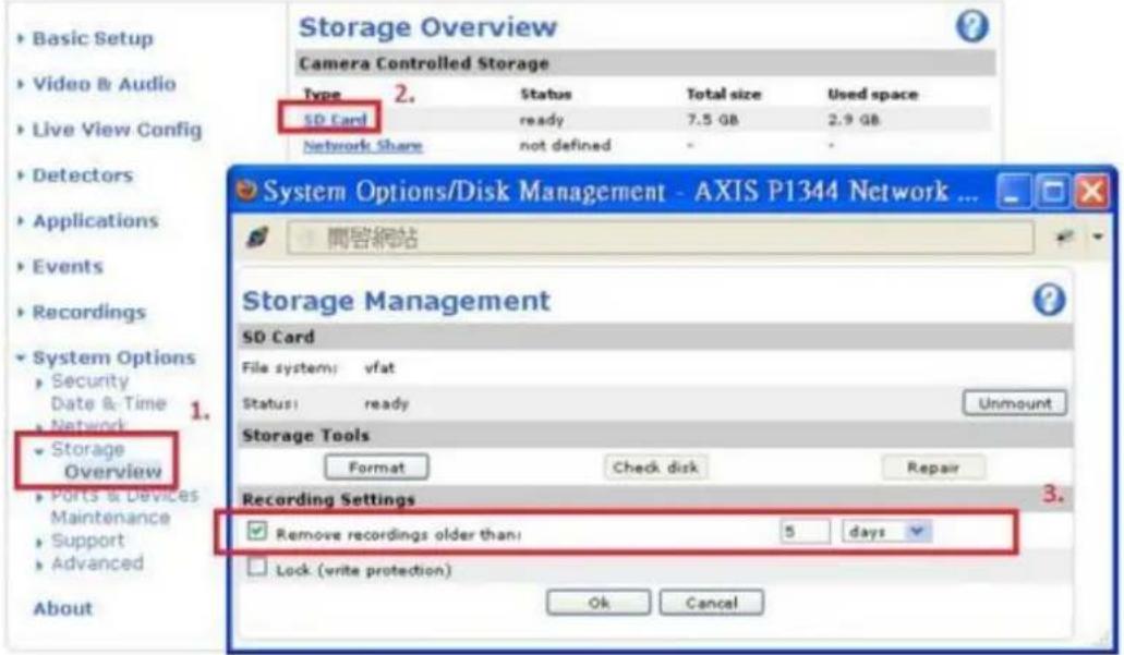 Storage Overview Camera Controlled Storage Type 2. Status Total size Used space SD Card ready 7.5 GB 2.9 GB Network Share not defined - System Options/Disk Management - AXIS P1344 Network ... 開啟网站 Storage Management SD Card File system: vfat Status: ready Unmount Storage Tools Format Check disk Repair Recording Settings Remove recordings older than: 5 days Lock (write protection) About OK Cancel