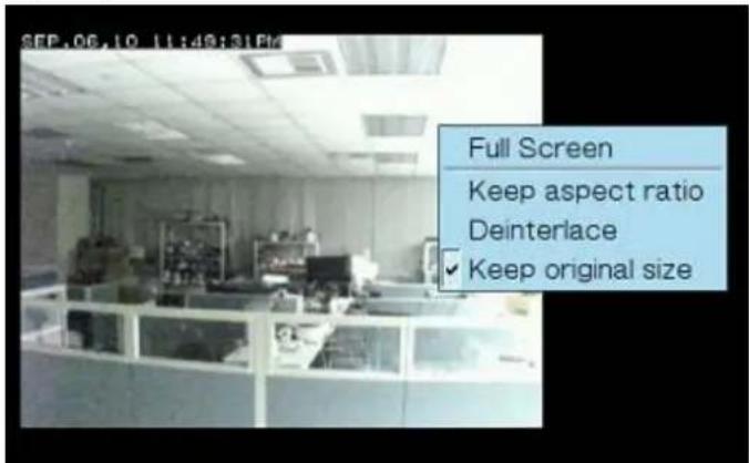 Full Screen Keep aspect ratio Deinterlace ✓ Keep original size