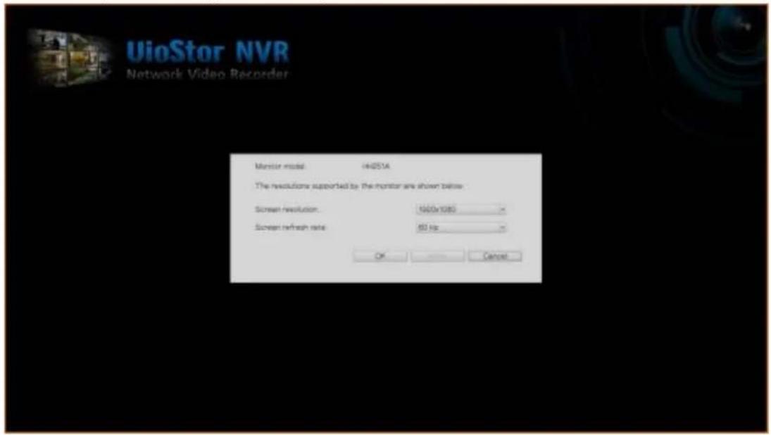 UiOStar NVR Network Video Recorder Monitor model: iH4251A The resolutions supported by the monitor are shown below. Screen resolution: 1600x1080 Screen refresh rate: 60 Hz OK Cancel