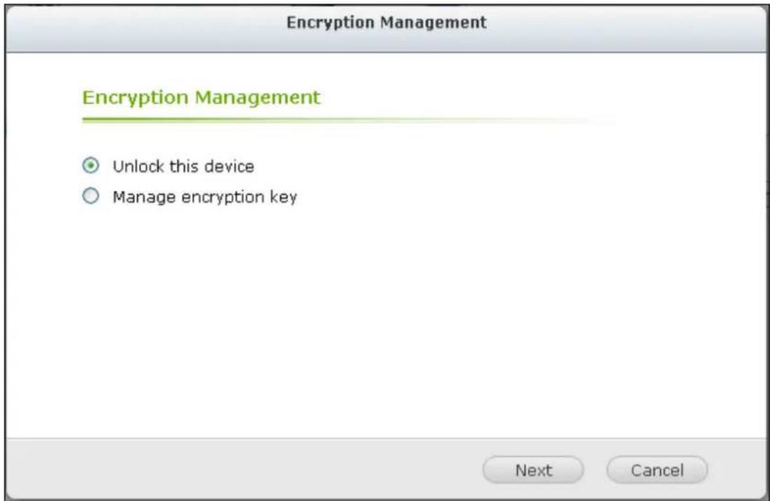 Encryption Management Encryption Management Unlock this device Manage encryption key Next Cancel