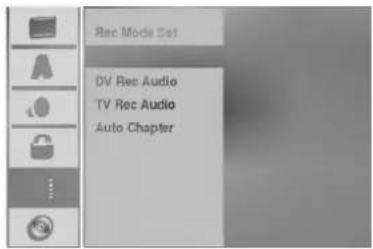 Rec Mode Get DV Rec Audio TV Rec Audio Auto Chapter