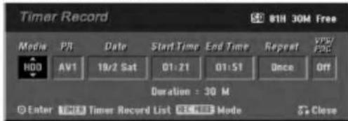 Timer Record Media PI Date Start Time End Time Repeat VPS/PDC HDD AV1 18/2 Sat 01:21 01:51 Once Off Duration : 30 M Enter Timer Record List Mode Close