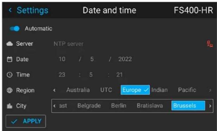 Settings Date and time FS400-HR Automatic Server NTP server Date 10 / 5 / 2022 Time 23 : 5 : 21 Region Australia UTC Europe ✓ Indian Pacific > City < ast Belgrade Berlin Bratislava Brussels > ✓ APPLY