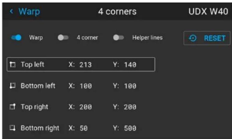 Warp 4 corners UDX W40 Warp 4 corner Helper lines RESET Top left X: 213 Y: 140 Bottom left X: 100 Y: 100 Top right X: 200 Y: 200 Bottom right X: 50 Y: 500