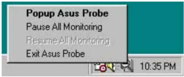 Popup Asus Probe Pause All Monitoring Resume All Monitoring Exit Asus Probe