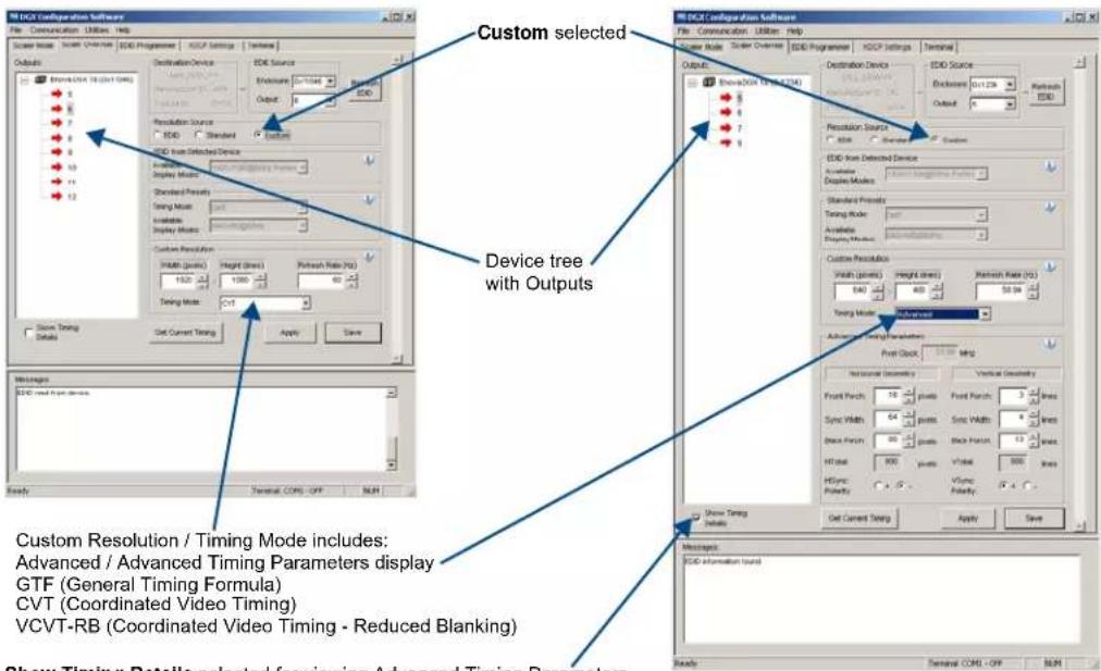 EDD Configuration Software File Communication Utilities Help Scaler Mode Scaler Options EDD Programs EDD Settings Termination Output Destination Device EDD Source Estimate: 0x1/12% Output: 0 Resolution Source EDD Standard Custom EDD from Selected Device Display Mode: Standard Format Timing Mode: 1x1 Available Display Mode: 0x1/12% Custom Resolution Width (width) 1500 1000 40 Timing Mode: 0x1 Set Current Timing Apply Save Custom selected Device tree with Outputs EDD Configuration Software File Communication Utilities Help Scaler Mode Scaler Options EDD Programs EDD Settings Terminal Destination Device EDD Source Estimate: 0x1/12% Output: 0 Resolution Source Name: Standard Custom EDD from Selected Device Parameters: Absolute Magnitude Format Display Mode: 0x1/12% Standard Format Timing Mode: 1x1 Available Display Mode: 0x1/12% Custom Resolution Width (width) 1500 1000 40 Timing Mode: 0x1/12% EDD Standard EDD Source EDD Source Standard Format: Timing Mode: 1x1 Available Display Mode: 0x1/12% Custom Resolution Width (width) 1500 1000 40 Timing Mode: 0x1/12% EDD Standard EDD Source EDD Source Standard Format: Timing Mode: 1x1 Available Display Mode: 0x1/12% Custom Resolution / Timing Mode includes: Advanced / Advanced Timing Parameters display GTF (General Timing Formula) CVT (Coordinated Video Timing) VCVT-RB (Coordinated Video Timing - Reduced Blanking) Show Timing Details selected for viewing Advanced Timing Parameters. Show Timing Details selected for viewing Advanced Timing Parameters.