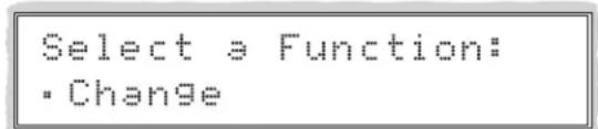 Select a Function: • Change