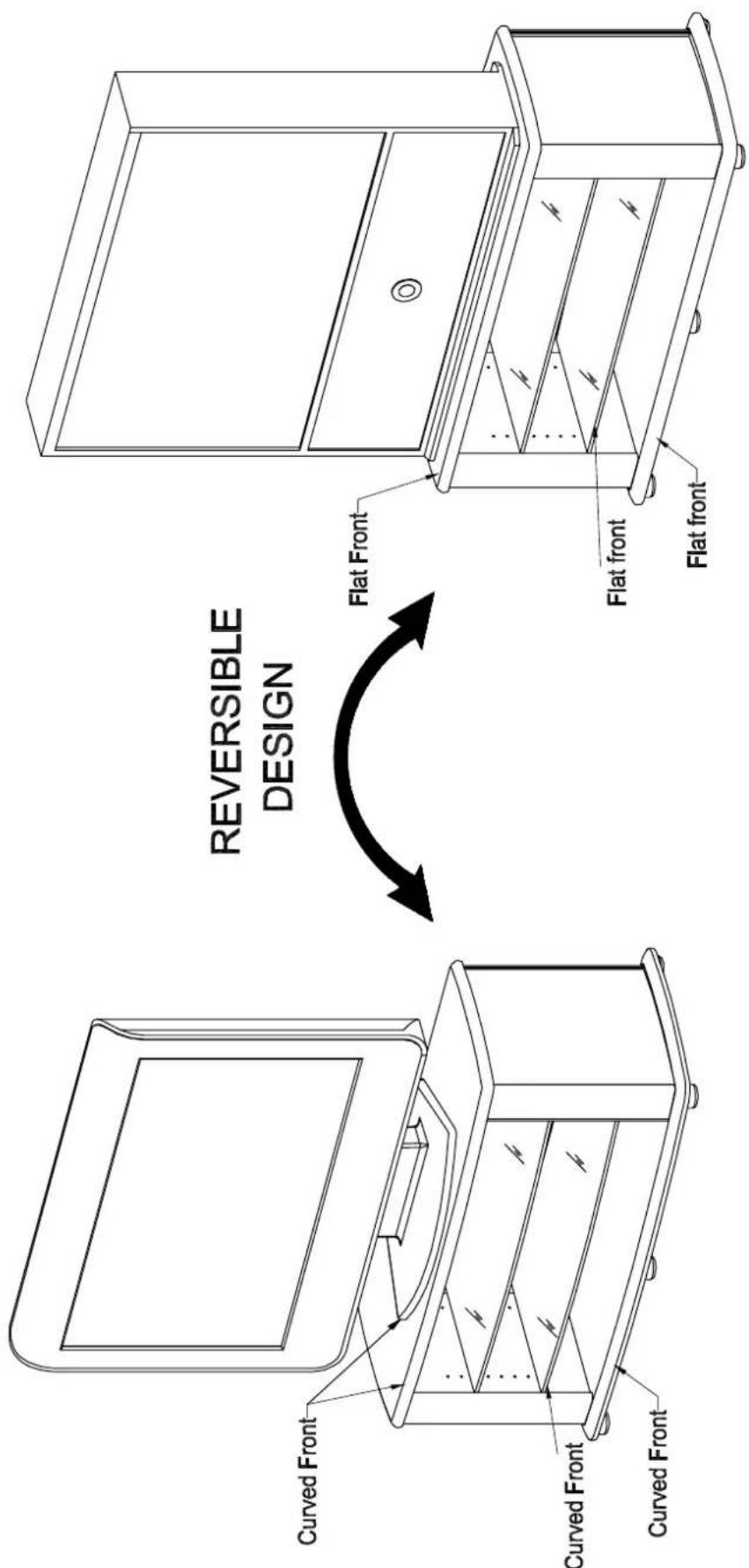 Curved Front Curved Front Curved Front REVERSIBLE DESIGN Flat Front Flat front Flat front