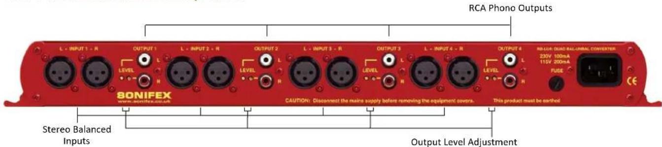 RCA Phono Outputs L - INPUT 1 - R OUTPUT 1 L - INPUT 2 - R OUTPUT 2 L - INPUT 3 - R OUTPUT 3 L - INPUT 4 - R OUTPUT 4 RA-LVA: DUAD BALUARIAL CONVERTER 230V 100mA 115V 200mA FUSE CE 8ONIFEX www.sonifex.com.sh LEVEL LEVEL LEVEL LEVEL LEVEL LEVEL LEVEL SIDE O BANZED Inputs CAUTION: Disconnect the mains supply before removing the equipment covers. Output Level Adjustment This product must be earshed