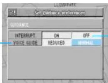 Set Guidance preferences GUIDANCE INTERRUPT ON OFF VOICE GUIDE REDUCED MINHAL