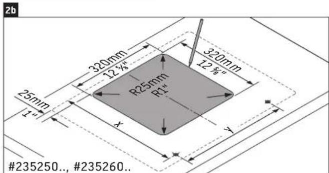 2b 320mm 12% 320mm 12% R25mm R1 25mm 1" x y #235250.., #235260..