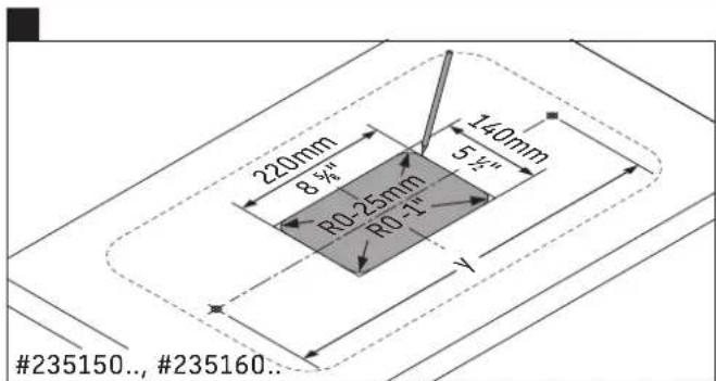220mm 8½" 140mm 5½" R0-25mm R0-1" y #235150.., #235160..