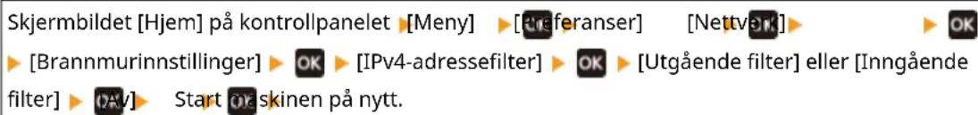 CANON i-SENSYS LBP243dw II - Deaktivere filteret for IPv4-adresse - 1