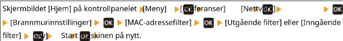 CANON i-SENSYS LBP243dw II - Deaktivere filteret for MAC-adresse - 1