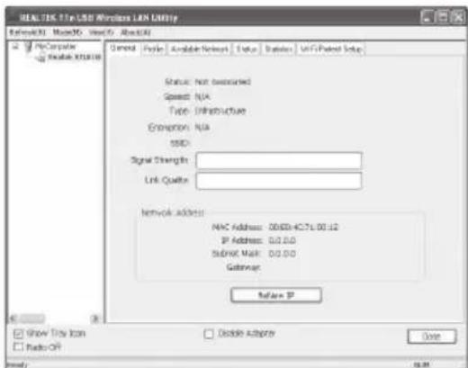 REAL-TIS T1e USB Wireless LAN Utility Information Mode: Audio Aback Control Profile Available Network Status Server WiFi Packet Setup Status: Not installed Speed: N/A Type: Infrastructure Extension: N/A SSID: Signal Strength: Link Quality: Network Address: MAC Address: 00.00+0.75.00.12 IP Address: 0.0.0.0 Subbit Mask: 0.0.0.0 Gateway: Refer to IP Show This Icon Radio Off Divide Adapter Date
