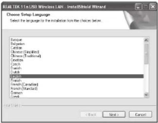 REALTEK 1.1n USB Wireless LAN - InstallShield Wizard Choose Setup Language Select the language for the installation from the choices below. Basque Bulgarian Canton Chinese (Simplified) Chinese (Traditional) Creation Czech Danish Dutch English Finnish French (Canadian) French (Standard) German Greek < Back Next > Cancel