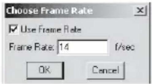 Choose Frame Rate Use Frame Rate Frame Rate: 14 f/sec OK Cancel