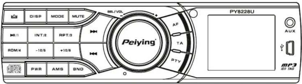 DISP MODE MUTE SEL/VOL PII/1 INT/2 RPT/3 ROM/4 -10/5 +10/6 PWR AMS BND Peiying® AF TA PTY PY8228U AUX MP3 ID3 TAG