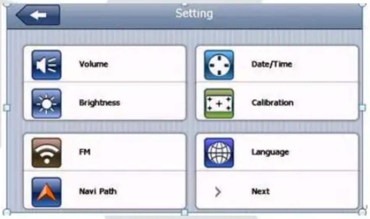 Setting Volume Brightness Date/Time Calibration FM Language Navi Path Next
