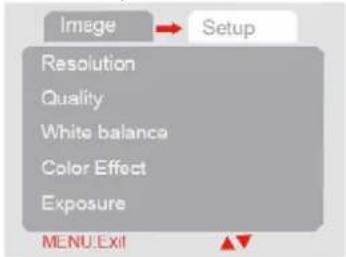 Image Setup Resolution Quality White balance Color Effect Exposure MENU:Exit