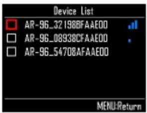 Device List AR-96_32198BFAAE00 AR-96_08938CFAAE00 AR-96_54708AFAAE00 MENU:Return