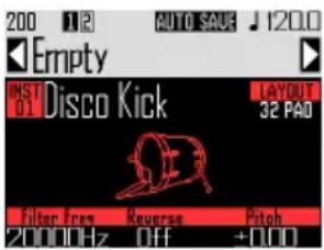 200 12 AUTO SAVE 120.0 Empty INST 01 Disco Kick LAYOUT 32 PAD Filter Icon Reverse Pitch 20000Hz Off +0.00