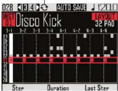 028 8 4 AUTO SAVE 120.0 INST O1 Disco Kick LAYOUT 32 PAD 3-1 3-2 3-3 3-4 4-1 4-2 4-3 4-4 Step Duration Last Step