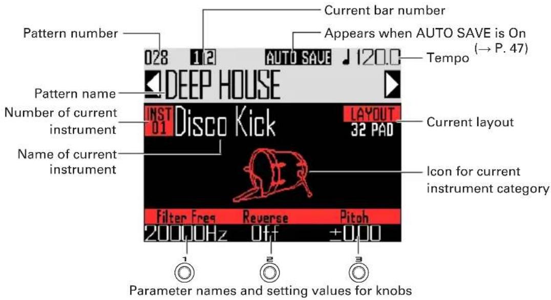 Pattern number 028 1/2 AUTO SAVE 120.0 Current bar number Appears when AUTO SAVE is On (→ P. 47) Tempo DEEP HOUSE Pattern name Number of current instrument Name of current instrument INST 01 Disco Kick LAYOUT 32 PAD Current layout Icon for current instrument category Filter Fres Reverse Pitch 200.00Hz Off ±0.00 Parameter names and setting values for knobs
