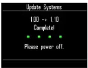 Update Systems 1,00 -> 1,10 Complete! Please power off.