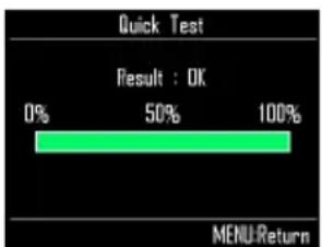 Quick Test Result : OK 0% 50% 100% MENU:Return